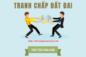Tổng hợp tình huống hòa giải tranh chấp đất đai Tổng hợp tình huống hòa giải tranh chấp đất đai